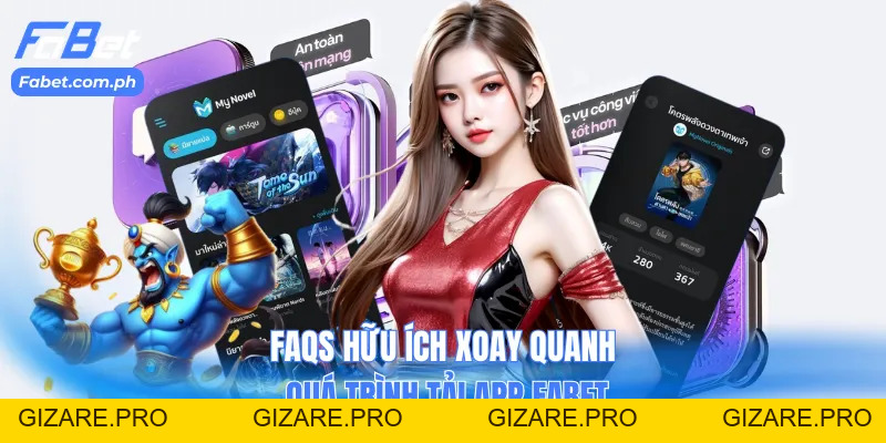 Tải App Fabet -  Hòa Mình Vào Thế Giới Game Số 1 Châu Á - gizare